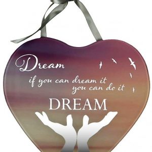 DREAM HEART PLAQUE- GLASS- GIFTS UNDER $10